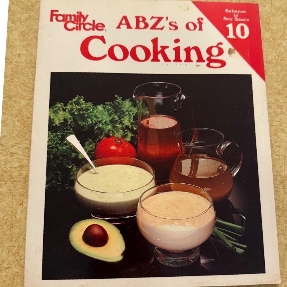 Family Circle ABZ's of Cooking Volume 10 Sabayon to Soy Sauce (Softcover) 1972